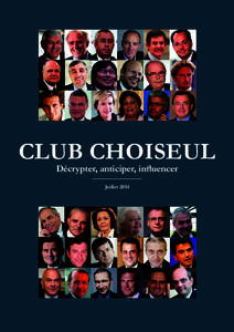 Club choiseul Décrypter, anticiper, influencer Juillet 2014 Club choiseul