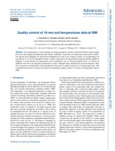 Quality control of 10-min soil temperatures data at RMI C. Bertrand, L. González Sotelino, and M. Journée Royal Meteorological Institute of Belgium, Brussels, Belgium Correspondence to: C. Bertrand (cedric.bertrand@met