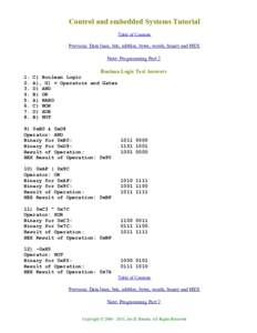 Control and embedded Systems Tutorial Table of Contents Previous: Data lines, bits, nibbles, bytes, words, binary and HEX Next: Programming Part 2