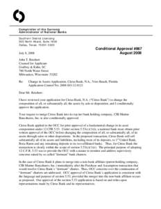 O Comptroller of the Currency Administrator of National Banks Southern District Licensing 500 North Akard, Suite 1600 Dallas, Texas[removed]