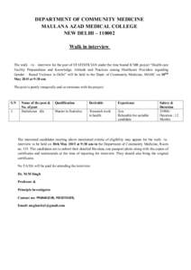 DEPARTMENT OF COMMUNITY MEDICINE MAULANA AZAD MEDICAL COLLEGE NEW DELHI – Walk in interview  The walk – in – interview for the post of STATISTICIAN under the time bound ICMR project “Health care