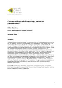 Communities and citizenship: paths for engagement? Heike Doering School of Social Science, Cardiff University December 2008