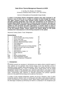 Solar-Driven Thermal Management Research at UKZN S. du Clou, M.J. Brooks, L.W. Roberts, University of KwaZulu-Natal, Durban, 4041, South Africa Centre for Renewable and Sustainable Energy Studies A variety of two-phase t