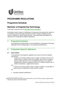 PROGRAMME REGULATIONS Programme Schedule Bachelor of Engineering Technology To be read in conjunction with the Bachelors Generic Regulations. All academic issues in relation to the Bachelor of Engineering Technology will