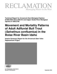 Arrowrock Dam / Wild and Scenic Rivers of the United States / Lucky Peak Dam / Salvelinus / Anderson Ranch Dam / Snake River / Trout / Boise /  Idaho / Bull trout / Idaho / Geography of the United States / Boise River