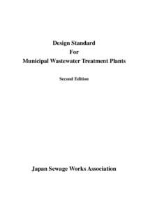 Design Standard For Municipal Wastewater Treatment Plants Second Edition  Japan Sewage Works Association