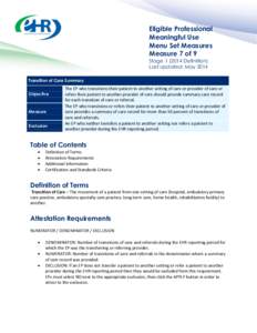 Eligible Professional Meaningful Use Menu Set Measures Measure 7 of 9 Stage[removed]Definition) Last updated: May 2014