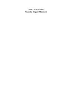 Microsoft Word - EXHIBIT C TO LION OIL PETITION - FINANCIAL IMPACT STATEMENT