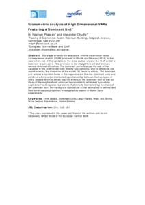 Econometric Analysis of High Dimensional VARs Featuring a Dominant Unit* M. Hashem Pesaran1 and Alexander Chudik2 1  Faculty of Economics, Austin Robinson Building, Sidgwick Avenue,