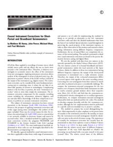 E ○ Causal Instrument Corrections for ShortPeriod and Broadband Seismometers by Matthew M. Haney, John Power, Michael West, and Paul Michaels