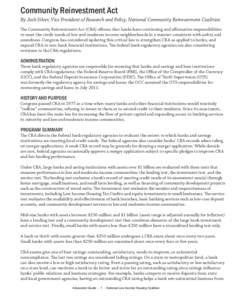 Community Reinvestment Act By Josh Silver, Vice President of Research and Policy, National Community Reinvestment Coalition The Community Reinvestment Act (CRA) affirms that banks have continuing and affirmative responsi