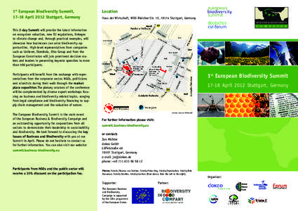 1st European Biodiversity Summit, 17-18 April 2012 Stuttgart, Germany Location Haus der Wirtschaft, Willi-Bleicher-Str. 19, 70174 Stuttgart, Germany