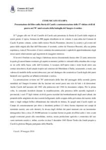 Comune di Casoli Provincia di Chieti COMUNICATO STAMPA Presentazione del libro sulla Storia di Casoli e commemorazione delle 57 vittime civili di guerra nel 70° anniversario della battaglia del Sangro-Aventino