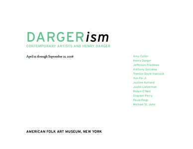Dargerism  CONTEMPORARY ARTISTS AND HENRY DARGER