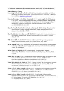 ATID Faculty Publications, Presentations, Grants, Honors and Awards 2013-Present Refereed Journal Articles Armstrong, C. M., & LeHew, M. L. A[removed]A case study in sustainability and fashion education: Adventures on t