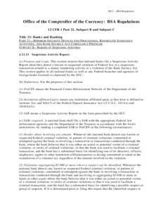 Suspicious activity report / Finance / Tax evasion / Government / Money laundering / Office of the Comptroller of the Currency / USA PATRIOT Act /  Title III /  Subtitle B / USA PATRIOT Act /  Title III / Bank Secrecy Act / Financial regulation / Business