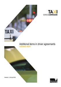 Additional items in driver agreements GUIDANCE NOTE Version 1, 30 July 2014  Table of Contents