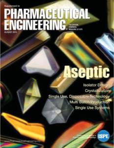 facilities and equipment Isolator Design Isolators Selection, Design, Decontamination, and Validation by Nick Barbu and Robert Zwick