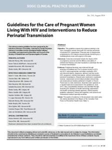 SOGC CLINICAL PRACTICE GUIDELINE No. 310, August 2014 Guidelines for the Care of Pregnant Women Living With HIV and Interventions to Reduce Perinatal Transmission