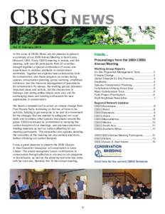 CBSG NEWS Vol 21 February 2010 In this issue of CBSG News, we are pleased to present a summary of our 2009 Annual Meeting in Saint Louis, Missouri, USA. Every CBSG meeting is unique, and this meeting, with over 90 partic