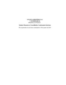 AVIANCA HOLDINGS S.A. Y SUBSIDIARIAS (República de Panamá) Estados Financieros Consolidados Condensados Interinos Por el periodo de seis meses terminado el 30 de junio de 2014