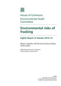 House of Commons Environmental Audit Committee Environmental risks of fracking