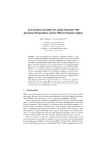 An Extended Semantics for Logic Programs with Annotated Disjunctions and its Efficient Implementation Fabrizio Riguzzi1 and Terrance Swift2 1  2