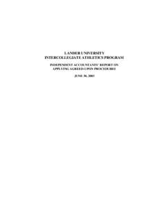 LANDER UNIVERSITY INTERCOLLEGIATE ATHLETICS PROGRAM INDEPENDENT ACCOUNTANTS’ REPORT ON APPLYING AGREED-UPON PROCEDURES JUNE 30, 2003