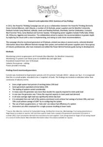 Research and exploration 2012: Summary of key findings  Methods: Monitoring current on generators at 8 Festivals (Ben Marchini, De Montfort University) Monitoring 73 systems over three years to establish day and night lo