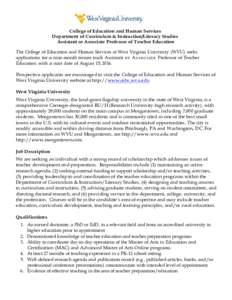 College of Education and Human Services Department of Curriculum & Instruction/Literacy Studies Assistant or Associate Professor of Teacher Education The College of Education and Human Services at West Virginia Universit