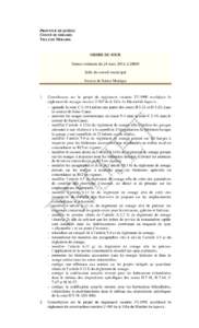 PROVINCE DE QUÉBEC COMTÉ DE MIRABEL VILLE DE MIRABEL ORDRE DU JOUR Séance ordinaire du 24 mars 2014, à 20h00