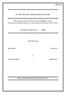 URN : 24  IN THE HON’BLE HIGH COURT OF ZURU T HE A PPEAL F ILED UNDER S ECTION 186( B ) OF Z URU I NVESTIGATION D EPARTMENT AND C RIMINAL E VIDENCE A CT , 1975.