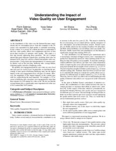 Understanding the Impact of Video Quality on User Engagement Florin Dobrian, Asad Awan, Dilip Joseph, Aditya Ganjam, Jibin Zhan