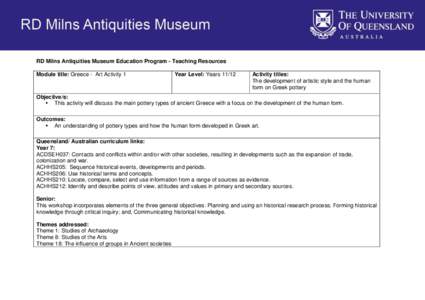 RD Milns Antiquities Museum Education Program - Teaching Resources Module title: Greece - Art Activity 1 Year Level: Years[removed]Activity titles: