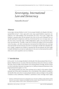 The European Journal of International Law Vol. 22 no. 2 © EJIL 2011; all rights reserved  .......................................................................................... Sovereignty, International Law and Dem