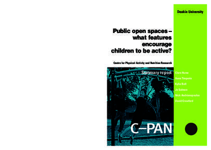 Deakin University  Public open spaces – what features encourage children