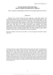 Unpaid Crowd Complementors  UNPAID CROWD COMPLEMENTORS: THE PLATFORM NETWORK EFFECT MIRAGE Kevin J. Boudreau (London Business School) & Lars Bo Jeppesen (Bocconi University)*