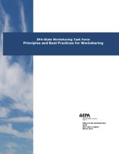 EPA-State Worksharing Task Force  Principles and Best Practices for Worksharing Office of the Administrator OCIR