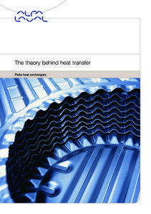 The theory behind heat transfer Plate heat exchangers