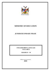 MINISTRY OF EDUCATION  JUNIOR SECONDARY PHASE ENGLISH FIRST LANGUAGE SYLLABUS