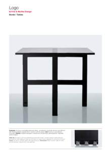 Logo Friis & Moltke Design Borde / Tables Bordplade: Aluminium med lydabsorberende indlæg – pulverlakeret i strukturlak, laminat med ABS-kant eller finéret bordplade i bøg eller ahorn med kant i samme træsort. Stel