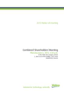 2013 Notice of meeting  Combined Shareholders’Meeting Thursday June 6, 2013, 2:30 p.m. at the Palais des Congrès of Paris 2, place de la Porte Maillot, 75017 Paris