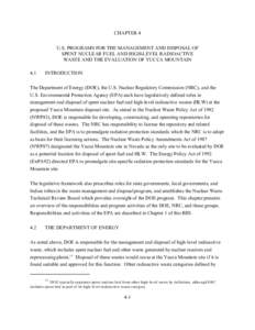 Yucca Moutain BID: Chapter 4, US Programs for the Managemetn and Disposal of Spent Nuclear Fuel and High-Level Radioactive Waste and The Evaluation of Yucca Mountain