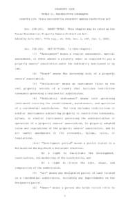 PROPERTY CODE TITLE 11. RESTRICTIVE COVENANTS CHAPTER 209. TEXAS RESIDENTIAL PROPERTY OWNERS PROTECTION ACT Sec.A209.001.AASHORT TITLE.