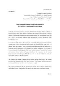 November 8, 2011 News Release Company: Olympus Corporation Representative Director, President and CEO: Shuichi Takayama (Code: 7733, First Section, Tokyo Stock Exchange) Contact: Akihiro Nambu, Manager, Public Relations 