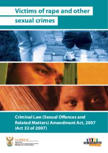 victims of rape and other sexual crimes criminal Law (Sexual offences and related Matters) Amendment Act, 2007 (Act 32 of 2007)