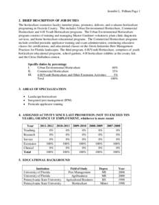 Jennifer L. Pelham Page 1 2. BRIEF DESCRIPTION OF JOB DUTIES The horticulture extension faculty member plans, promotes, delivers, and evaluates horticulture programing in Osceola County. This includes Urban Environmental