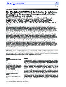 Allergy  POSITION PAPER The EAACI/GA2LEN/EDF/WAO Guideline for the definition, classification, diagnosis, and management of urticaria: