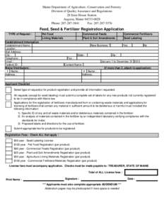 Maine Department of Agriculture, Conservation and Forestry Division of Quality Assurance and Regulations 28 State House Station Augusta, Maine[removed]Phone: [removed]Fax: [removed]