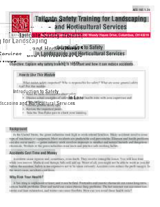 AEX[removed]Agricultural Safety Program, 590 Woody Hayes Drive, Columbus, OH[removed]Introduction to Safety in Landscaping and Horticultural Services